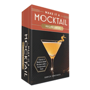 Make It a Mocktail Recipe Deck: Classic & Modern Drink Recipes With a Nonalcoholic Twist