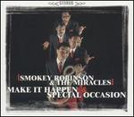 Make It Happen/Special Occasion