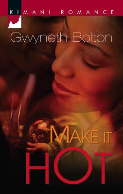 Make It Hot - Bolton, Gwyneth