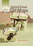 Make it in Minutes: Quick and Clever Gift Wraps