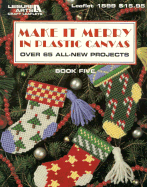 Make It Merry in Plastic Canvas