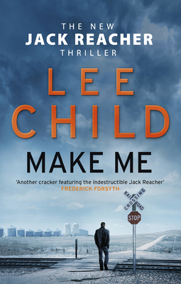 Make Me: (Jack Reacher 20) - Child, Lee