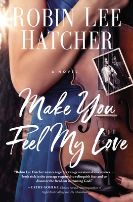 Make You Feel My Love - Hatcher, Robin Lee