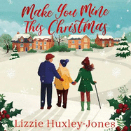 Make You Mine This Christmas: 'The queer Christmas rom-com I've been waiting for' LAURA KAY