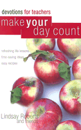 Make Your Day Count Devotions for Teachers