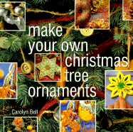 Make Your Own Christmas Tree Ornaments