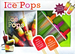 Make Your Own Ice Pops Book and Kit - Thomas, Karen (Photographer), and Parker, Pene (Creator), and Spry, Becca (Creator)