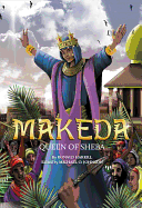 Makeda: Queen of Sheba - Harrill, Ronald, and Johnson, Michael (Editor)