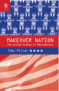 Makeover Nation: The United States of Reinvention