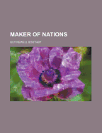 Maker of Nations