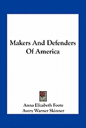 Makers And Defenders Of America