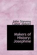 Makers of History: Josephine