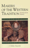 Makers of the Western Tradition: Portraits from History: Volume One
