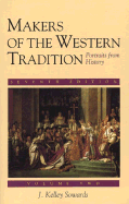 Makers of the Western Tradition: Portraits from History: Volume Two