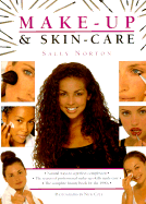 Makeup and Skin Care: The Complete Beauty Book for the 1990's