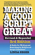 Making a Good Script Great (Revised, Expanded)