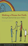 Making a Home for Faith