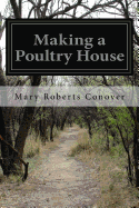 Making a Poultry House