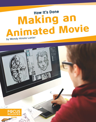 Making an Animated Movie - Hinote Lanier, Wendy