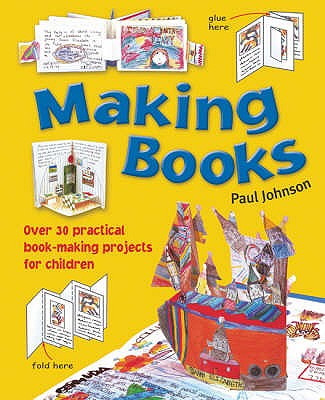 Making Books - Johnson, Paul