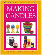 Making Candles - Sadler, Judy Ann