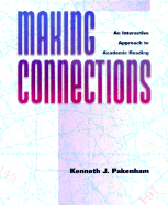 Making Connections: An Interactive Approach to Academic Reading