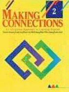 Making Connections L2: An Integrated Approach to Learning English