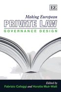 Making European Private Law: Governance Design