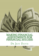 Making Financial Adjustments for Financial Success - Davis, Jeff