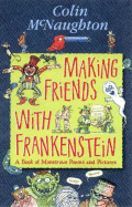 Making Friends with Frankenstein