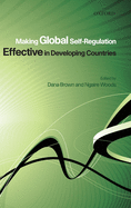 Making Global Self-Regulation Effective in Developing Countries