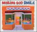 Making God Smile