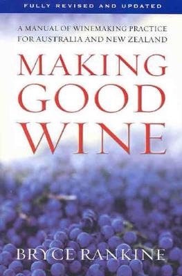 Making Good Wine - Rankine, Bryce