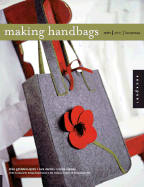 Making Handbags: Retro, Chic, Luxurious - Goldstein-Lynch, Ellen, and Mullins, Sarah, and Malone, Nicole