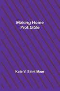 Making Home Profitable