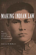 Making Indian Law: The Hualapai Land Case and the Birth of Ethnohistory