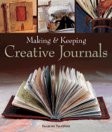 Making & Keeping Creative Journals