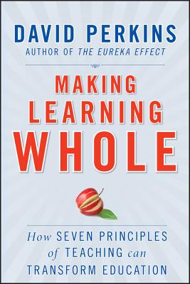 Making Learning Whole How Seven Principles Of Teaching