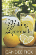 Making Lemonade: Parents Transforming Special Needs