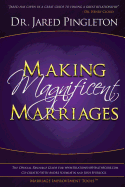 Making Magnificent Marriages: The Official Resource Guide for WWW.Relationshiphealthscore.com