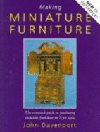 Making Miniature Furniture - Davenport, John