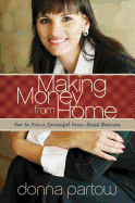 Making Money from Home: How to Run a Successful Home-Based Business
