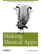 Making Musical Apps: Real-Time Audio Synthesis on Android and IOS