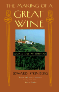 Making of a Great Wine - Steinberg, Edward