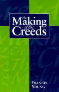 Making of the Creeds