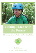 Making Peace with the Future: Planning For A Relative With A Disability