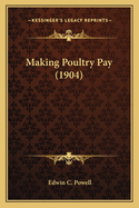 Making Poultry Pay (1904)