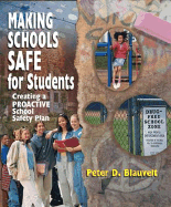 Making Schools Safe for Students (CD & Binder Kit): Creating a Proactive School Safety Plan