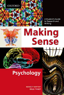 Making Sense in Psychology: A Student's Guide to Research and Writing