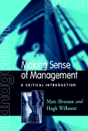 Making Sense of Management: A Critical Introduction